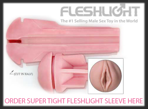 Buy Super Tight Fleshlight